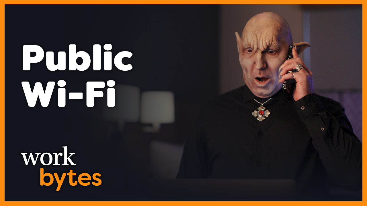 Work Bytes: Public Wi-Fi