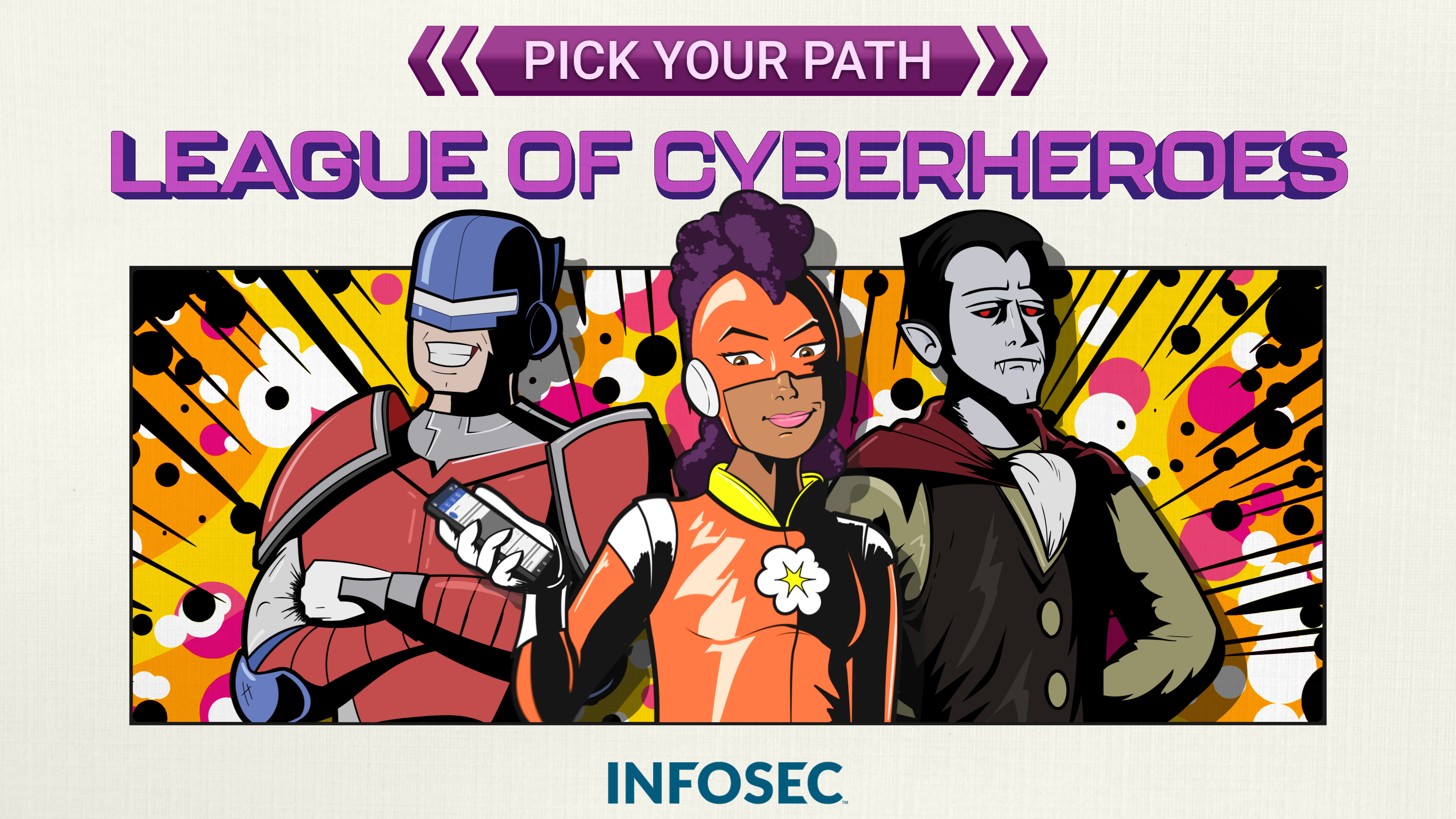 Pick Your Path: League of Cyberheroes