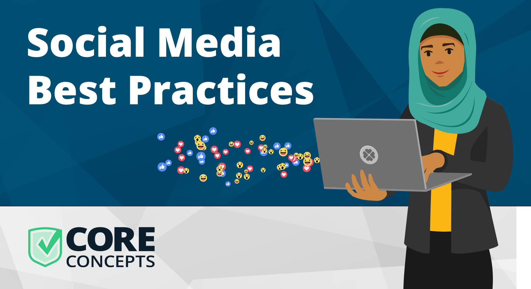 Core Concepts: Social Media Best Practice