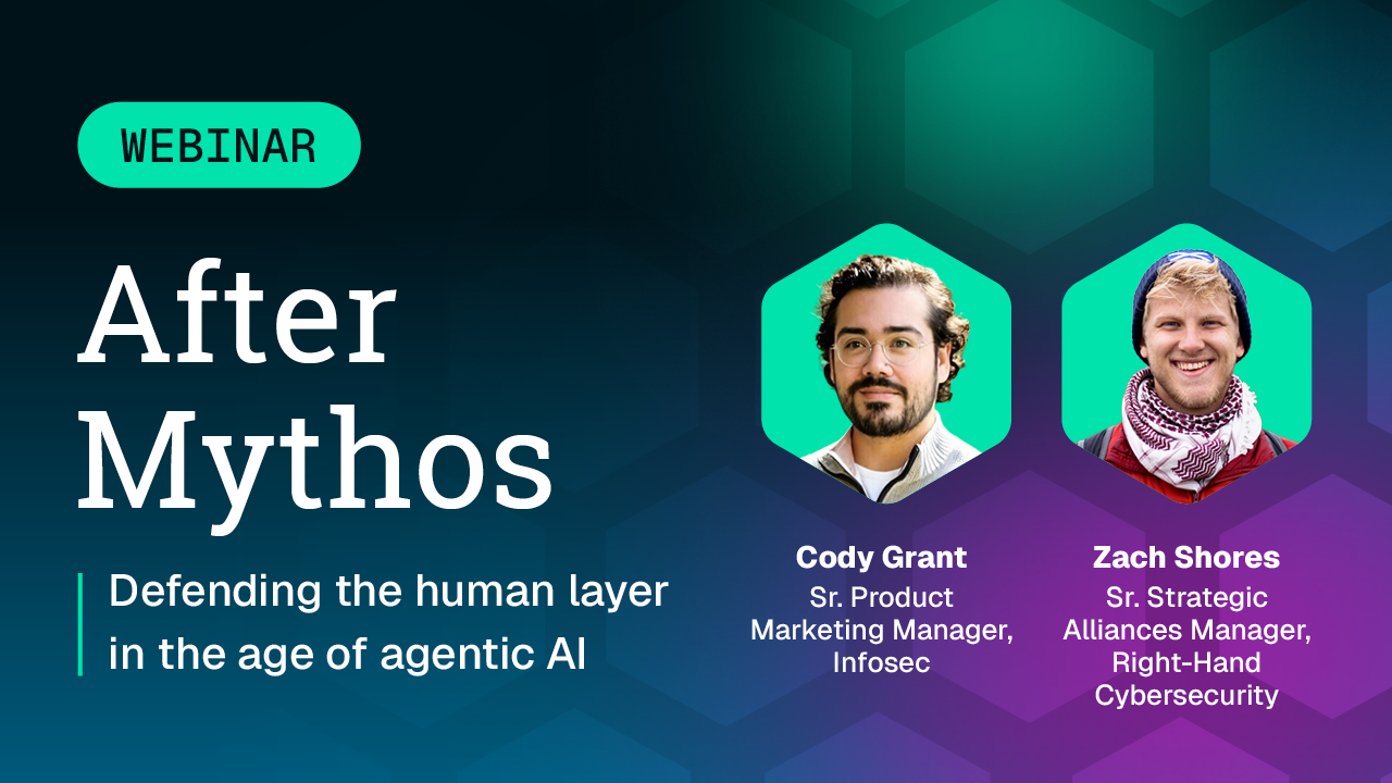 After Mythos: Defending the human layer in the age of agentic AI