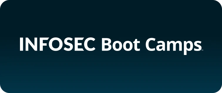 Infosec Boot Camps